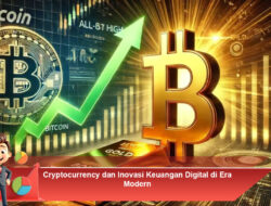 Cryptocurrency dan Inovasi Keuangan Digital di Era Modern